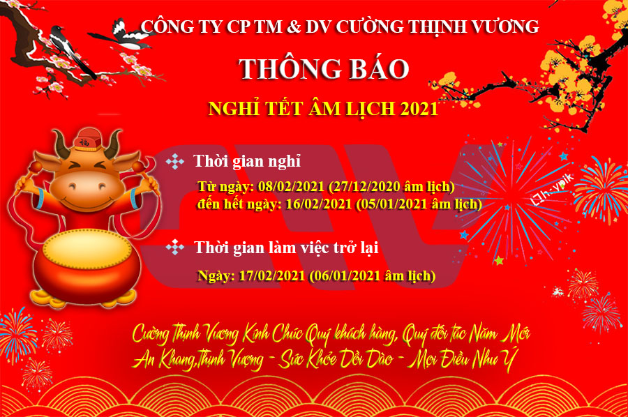 Thông báo lịch nghỉ Tết Nguyên Đán 2021 Công ty Cp TM và DV Cường Thịnh Vương